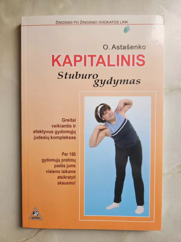 Kapitalinis stuburo gydymas - O. Astašenko, knyga 2