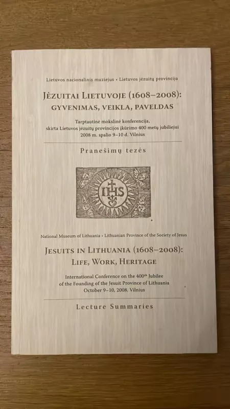 Jėzuitai Lietuvoje (1608–2008): gyvenimas, veikla, paveldas - Autorių kolektyvas (įvairūs), knyga 2