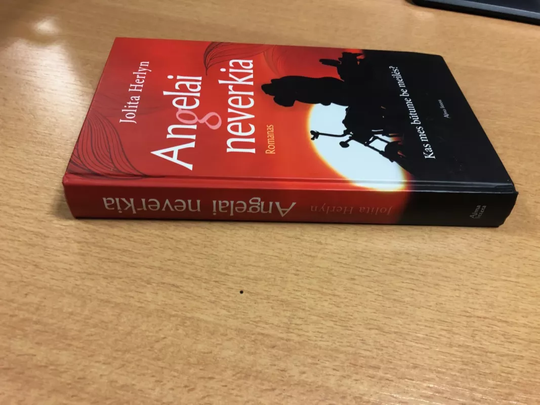 Angelai neverkia - Herlyn Jolita, knyga 4