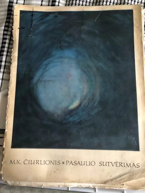 Pasaulio sutvėrimas. Reprodukcijos (M. K. Čiurlionio) - Mikalojus Konstantinas Čiurlionis, knyga 2