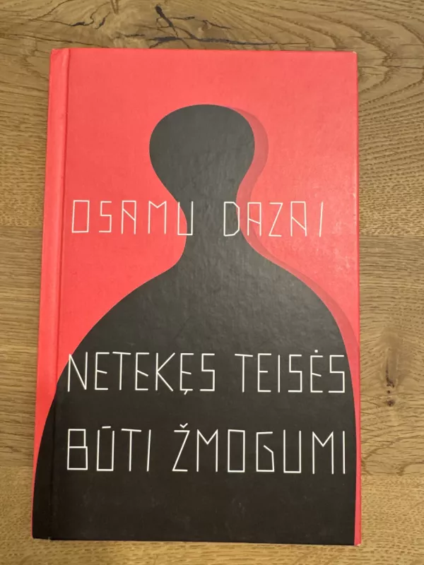 Netekęs teisės būti žmogumi - Osamu Dazai, knyga 2