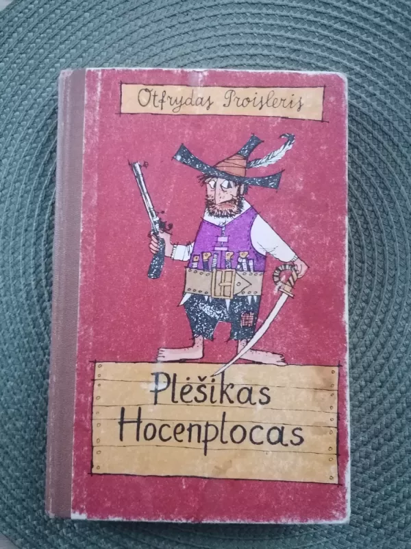 Plėšikas Hocenplocas - Otfrydas Proisleris, knyga 2