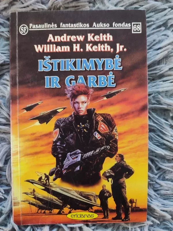 Ištikimybė ir garbė - Andrew Keith, William H. Keith, knyga 2