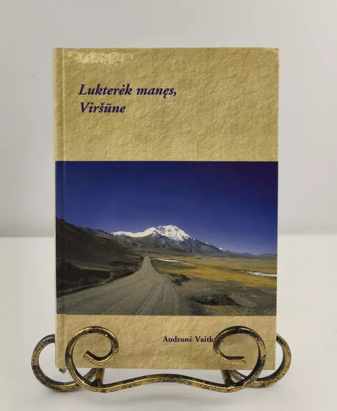 Lukterėk manęs , Viršūne - Audronė  Vaitkutė, knyga 2