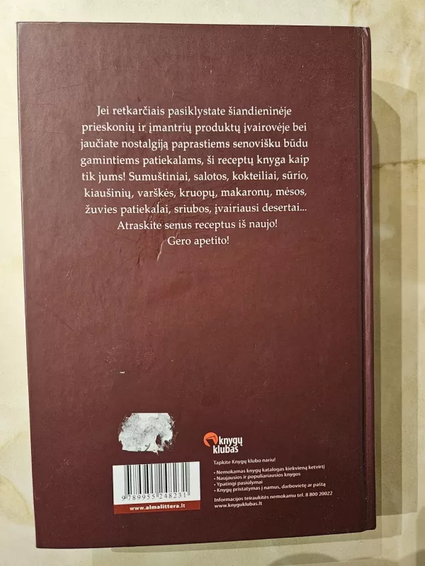 Sena gera virtuvė - Autorių Kolektyvas, knyga 3