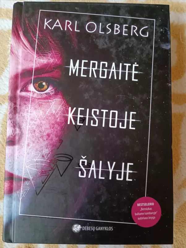 Mergaitė keistoje šalyje - Karl Olsberg, knyga 2