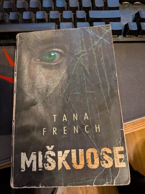 Miškuose - Tana French, knyga 2