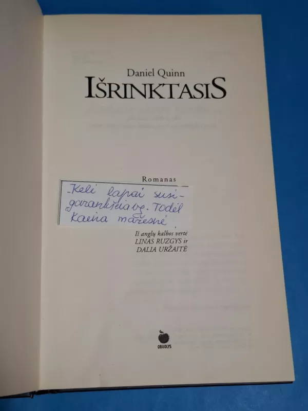 Išrinktasis - Daniel Quinn, knyga 3