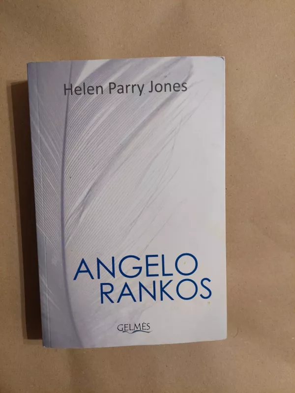Angelo rankos - Helen Parry Jones, knyga 2