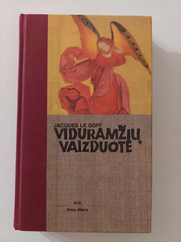 Viduramžių vaizduotė - Jacques Le Goff, knyga 2