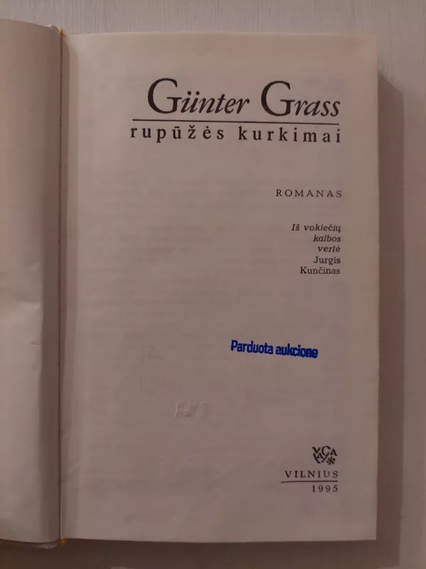 Rupūžės kurkimai - Gunter Grass, knyga 3