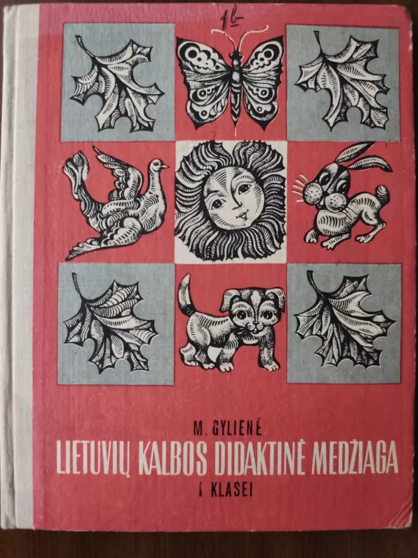 Lietuvių kalbos didaktinė medžiaga I klasei - M. Gylienė, knyga 2