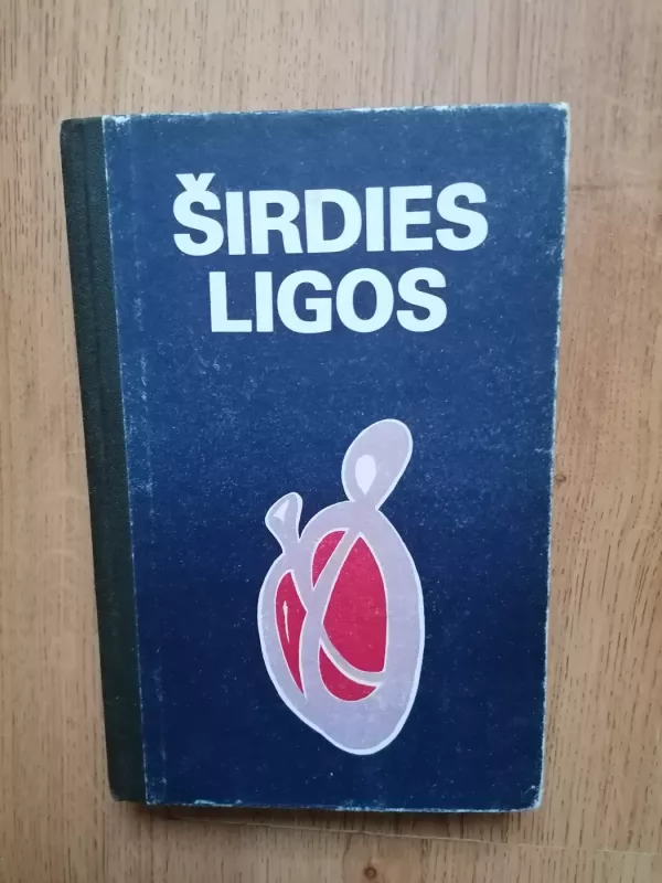 Širdies ligos - A. Eviltis, knyga 2