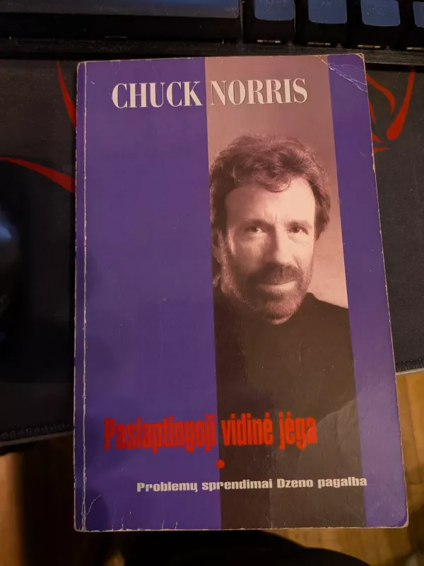 Paslaptingoji vidinė jėga - Chuck Norris, knyga 2