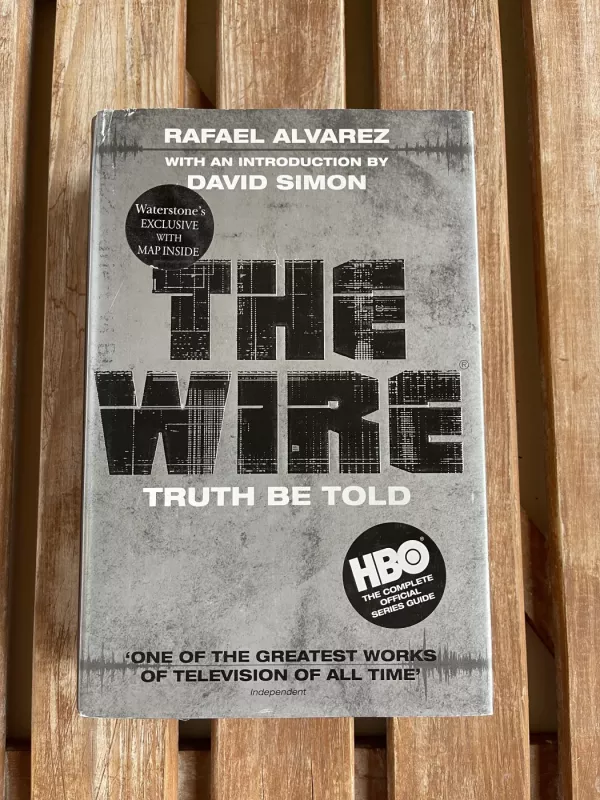 The Wire: Truth be told - Rafael Alvarez, knyga 2