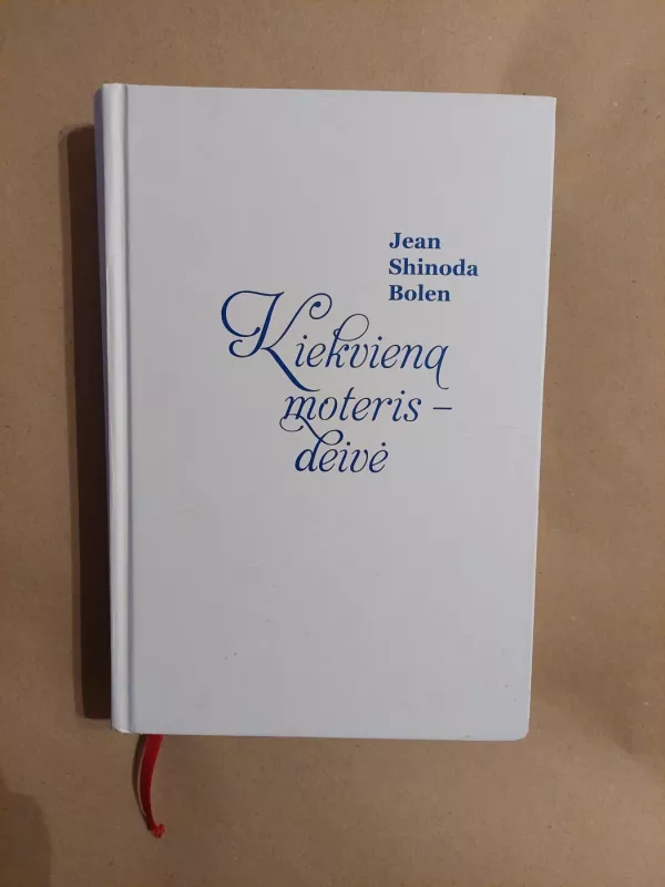 Kiekvieną moteris- deivė - Jean Shinoda Bolen, knyga 2