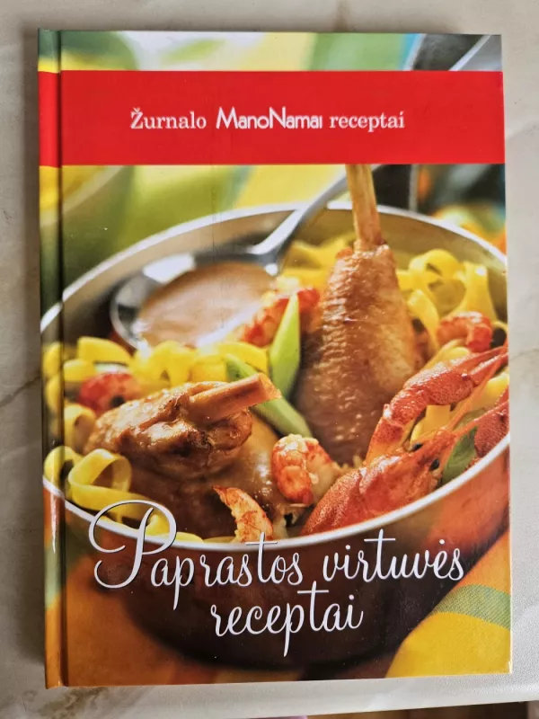 Paprastos virtuvės receptai - Autorių Kolektyvas, knyga 2