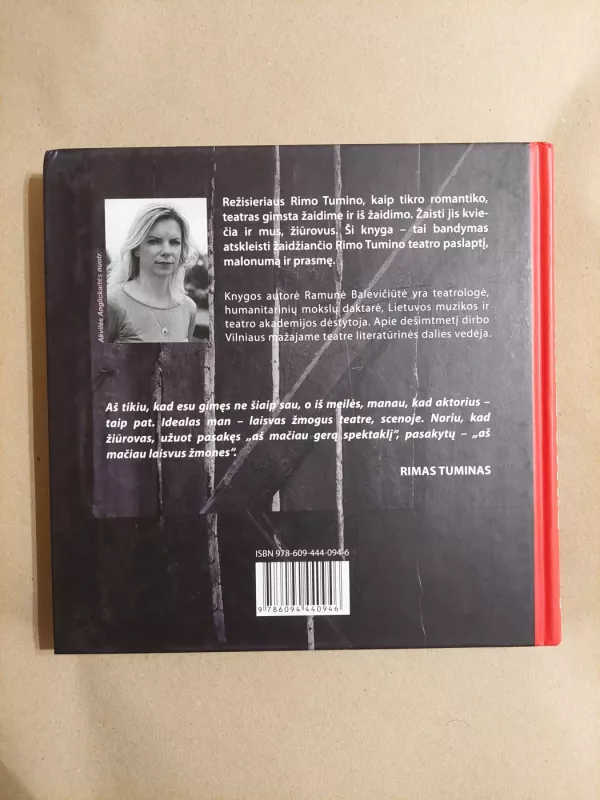 Rimas Tuminas: Teatras, tikresnis už gyvenimas - Ramunė Balevičiūtė, knyga 3