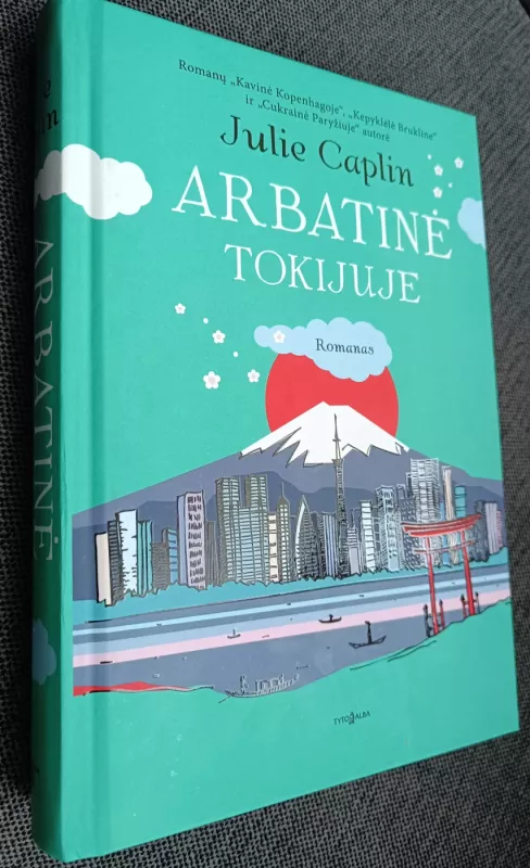 Arbatinė Tokijuje - Julie Caplin, knyga 2