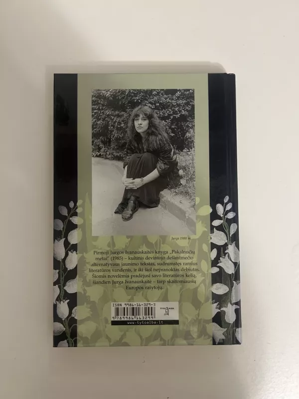 Pakalnučių metai - Jurga Ivanauskaitė, knyga 3