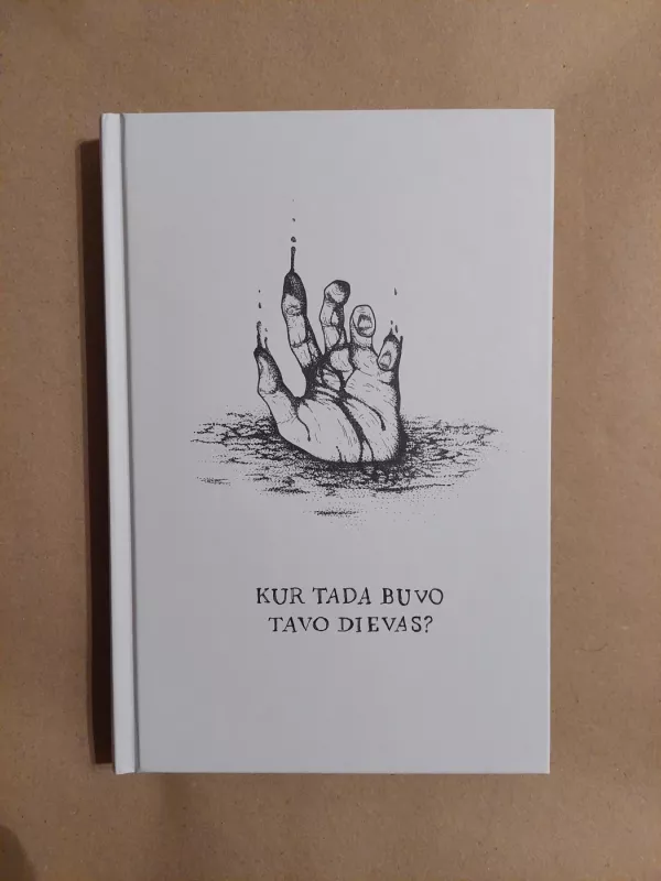 Kur tada buvo tavo Dievas? - Sausis Sausis, knyga 2