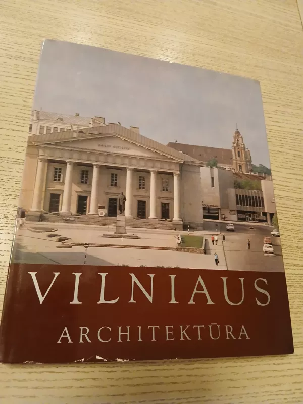 Vilniaus architektūra - Rimtautas Gibavičius, knyga 2