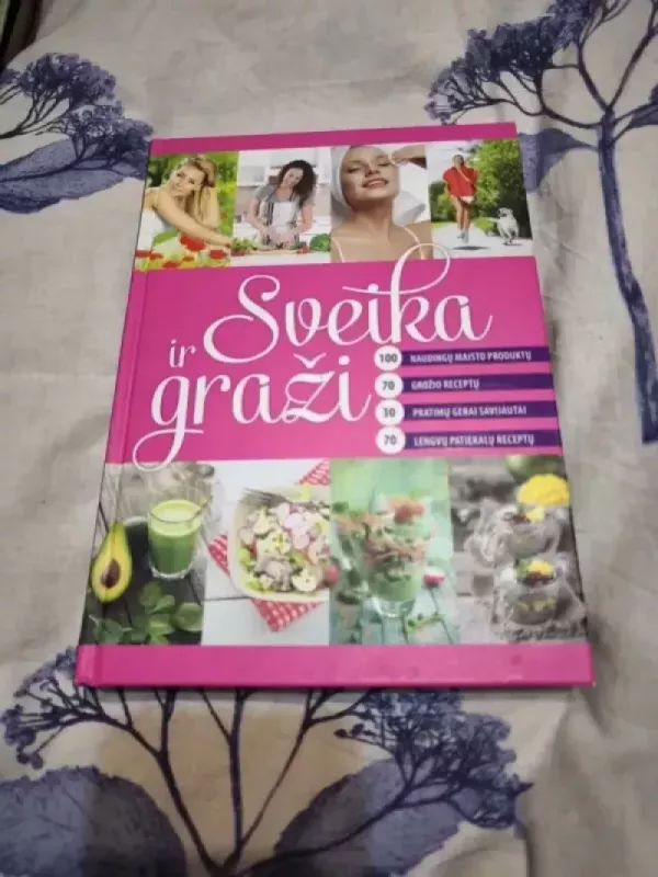 Sveika ir graži - Daiva Dmuchovska, knyga 2