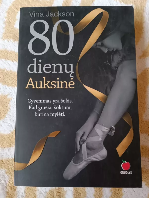 80 DIENŲ. AUKSINĖ - Vina Jackson, knyga 2