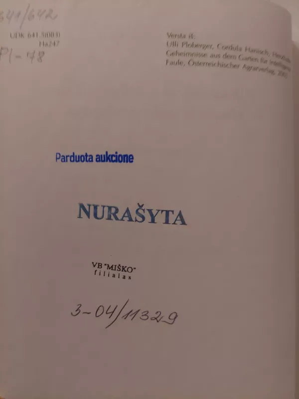 Pikantiškos inteligentiško tinginio sodo paslaptys - Cordula Hanish, Ulli  Ploberger, knyga 3