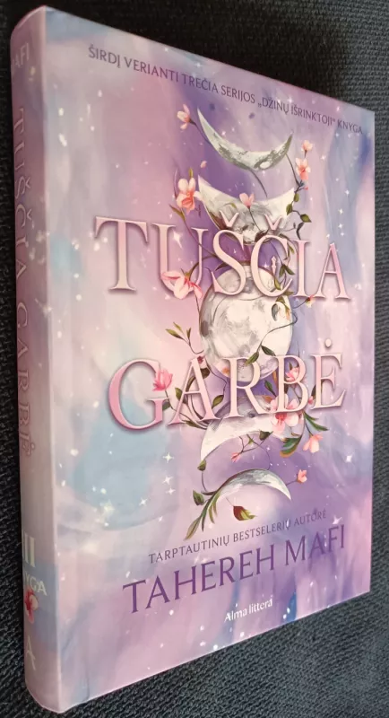 Tuščia garbė. Trečioji serijos „Džinų išrinktoji“ knyga - Taheren Mafi, knyga 2