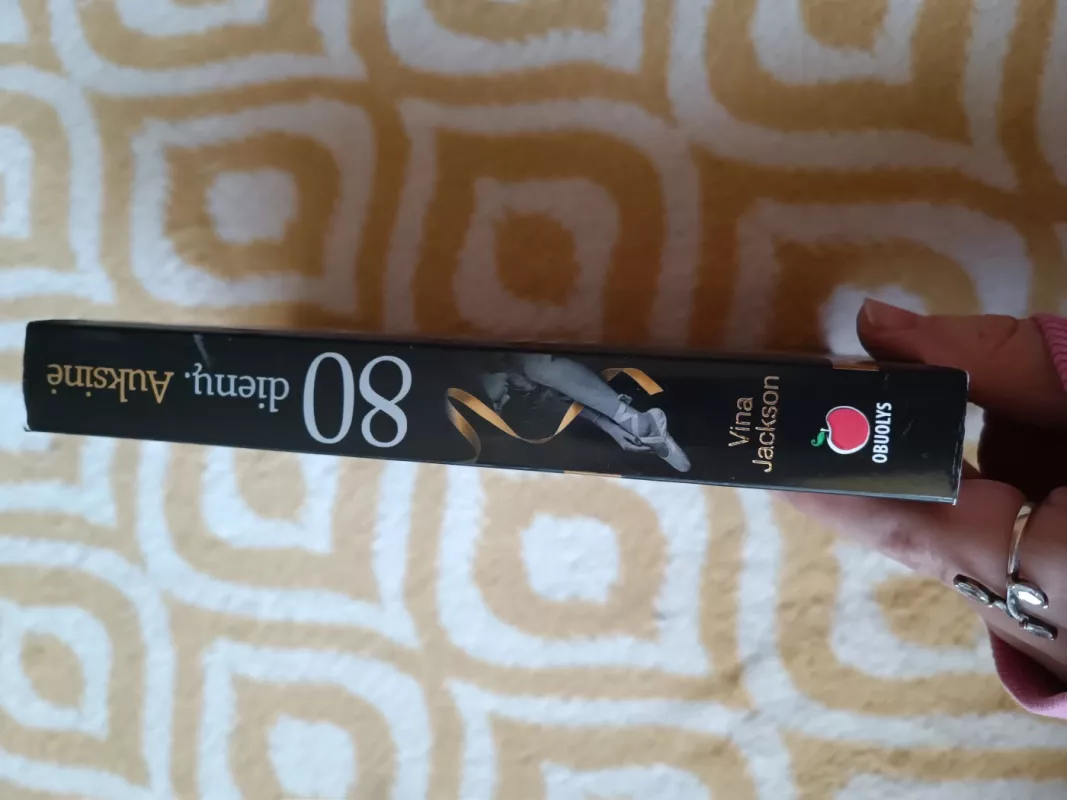 80 DIENŲ. AUKSINĖ - Vina Jackson, knyga 4