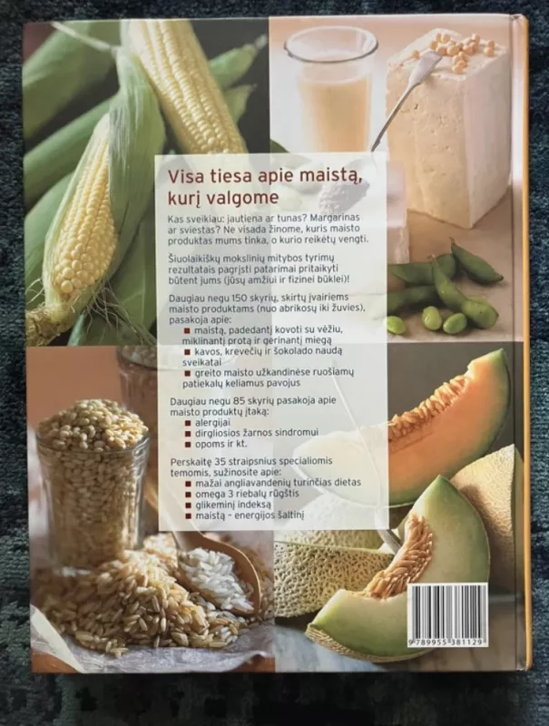 Sveikos mitybos vadovas. Maistas gydo. Maistas kenkia. - Dr. Rosemary Stanton, knyga 4