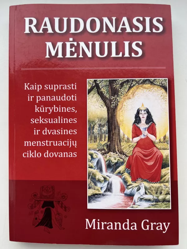 Raudonasis mėnulis - Miranda Gray, knyga 2