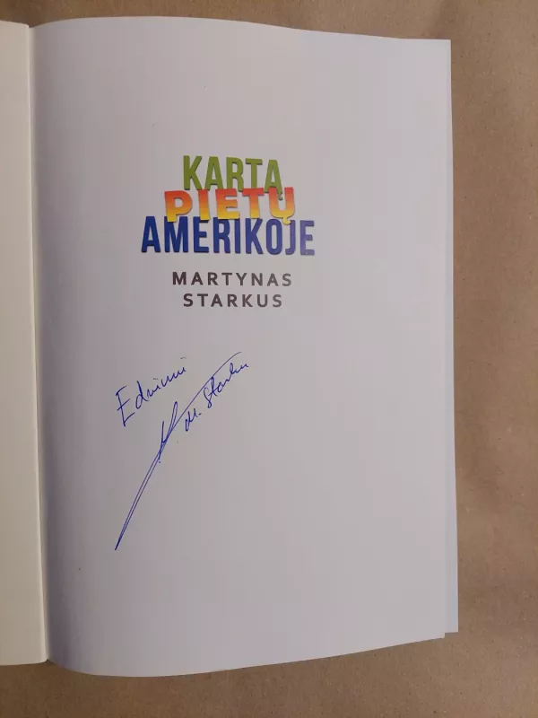 Kartą Pietų Amerikoje - Martynas Starkus, knyga 4