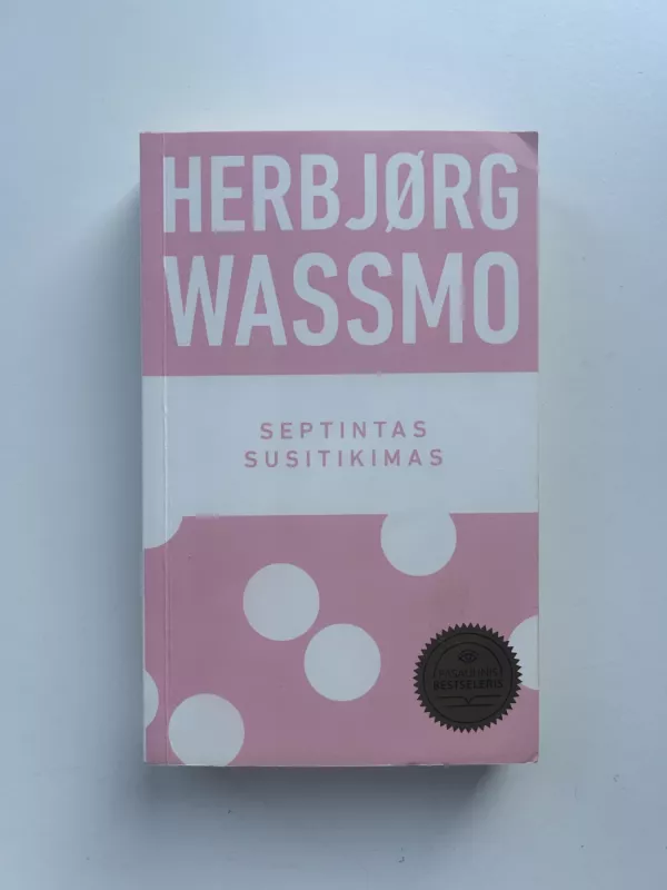 Septintas susitikimas - Herbjørg Wassmo, knyga 2