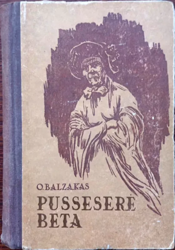 Pusseserė Beta - Onorė Balzakas, knyga 2