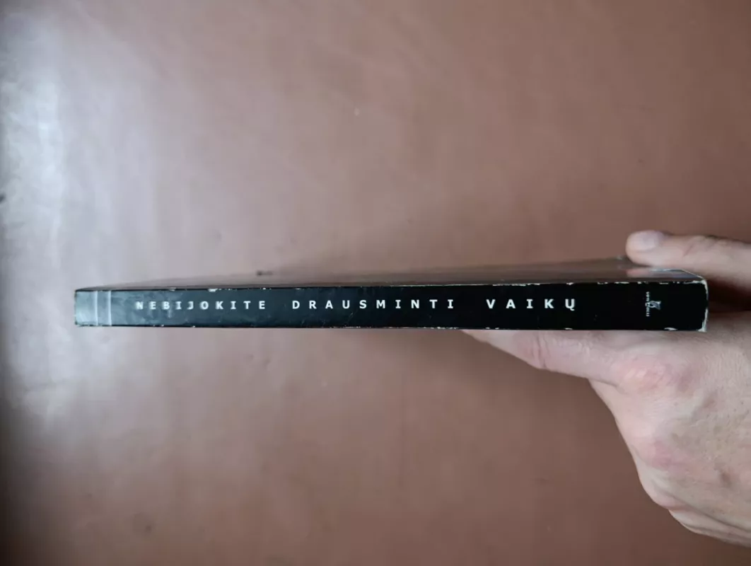 Nebijokite drausminti vaikų - Ruth Peters, knyga 3