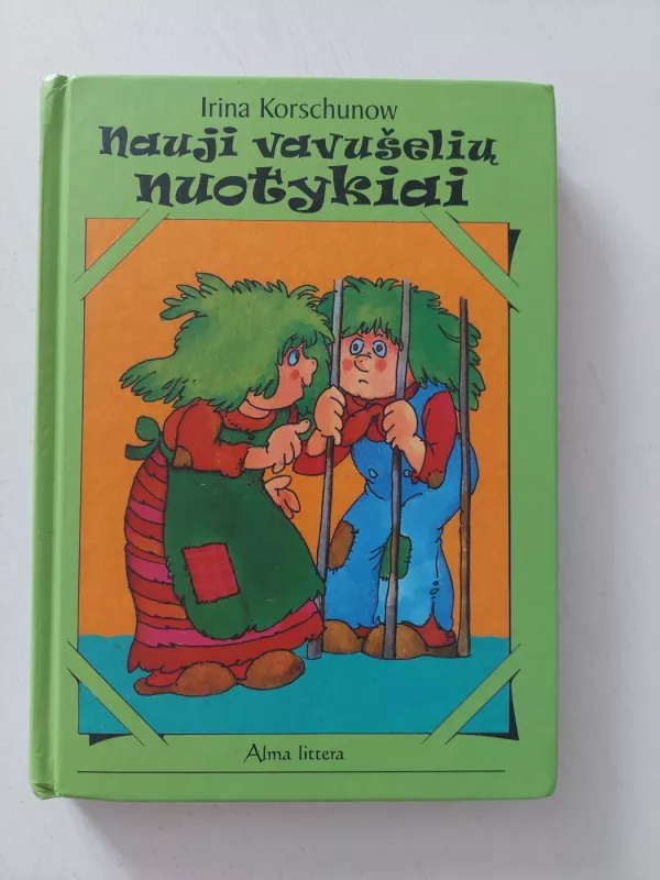 Nauji vavušelių nuotykiai - Irina Korschunow, knyga 2