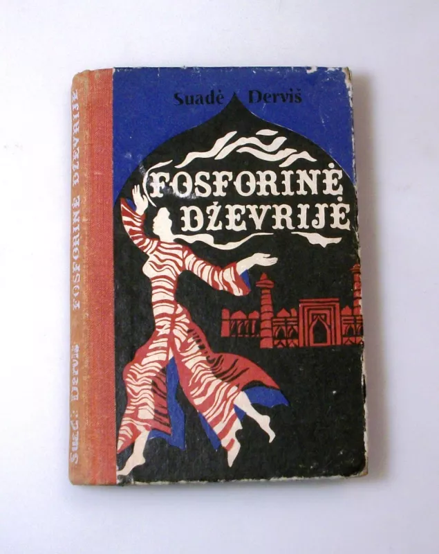 Fosforinė Dževrijė - Suadė Derviš, knyga 2