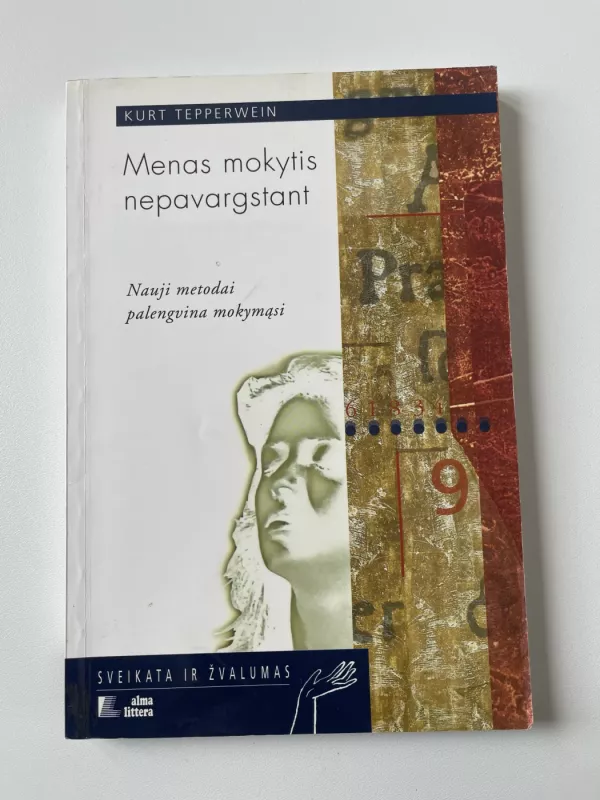 Menas mokytis nepavargstant - Kurt Tepperwein, knyga 2