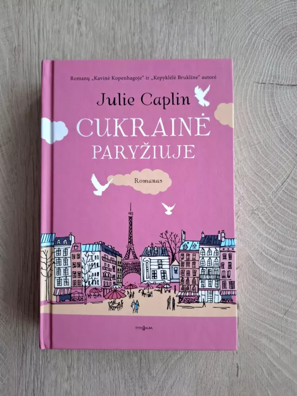 Cukrainė Paryžiuje - Julie Caplin, knyga 2