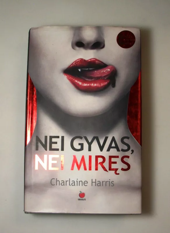 Nei gyvas, nei miręs - Charlaine Harris, knyga 2