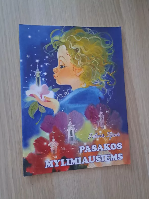 Pasakos mylimiausiems - Jelena Iljina, knyga 2