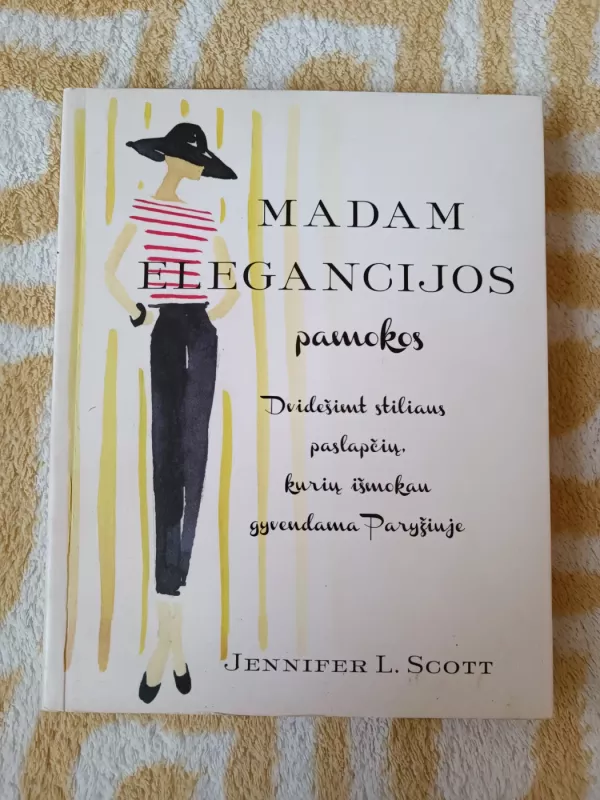 Madam elegancijos pamokos - Jennifer L. Scott, knyga 2