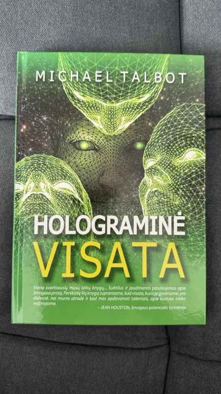 Holograminė visata - Michael Talbot, knyga 2