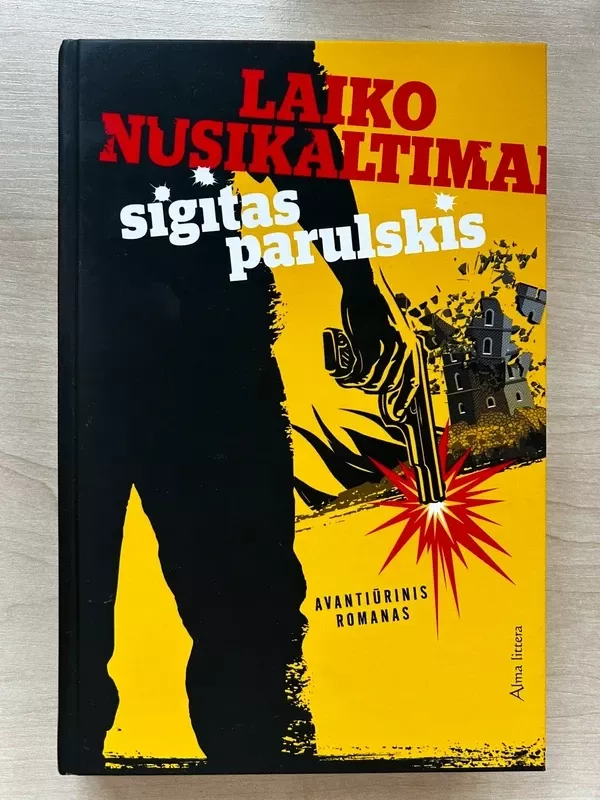 Laiko nusikaltimai - Sigitas Parulskis, knyga 2