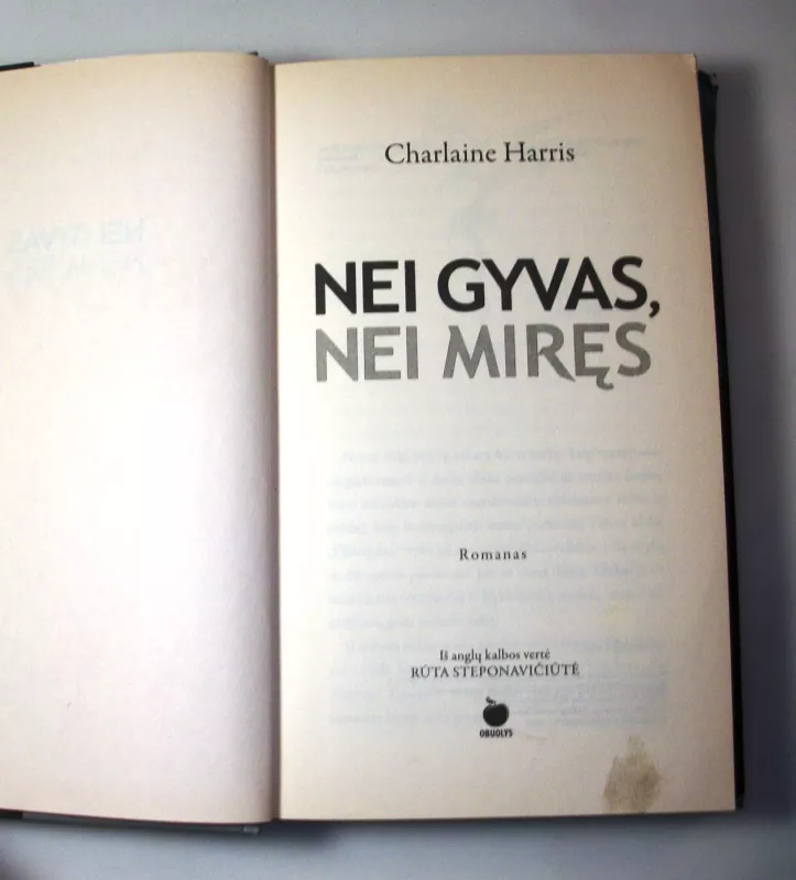 Nei gyvas, nei miręs - Charlaine Harris, knyga 4