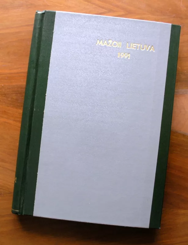 Mažoji Lietuva (savaitraštis) 1991 - Redaktorius: Kęstutis Oginskas, knyga 3
