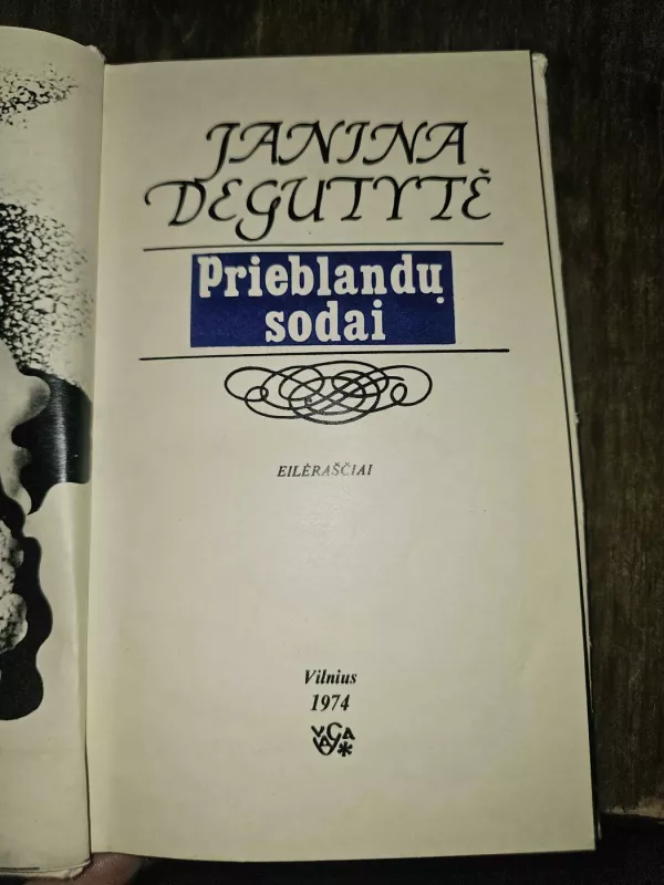 Prieblandų sodai - Janina Degutytė, knyga 3