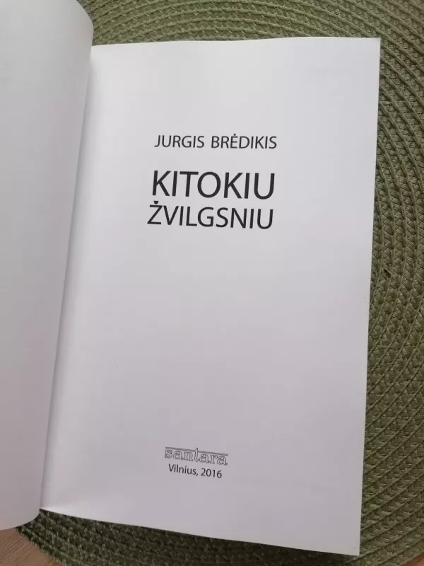Kitokiu žvilgsniu. 2 dalis - Jurgis Brėdikis, knyga 6